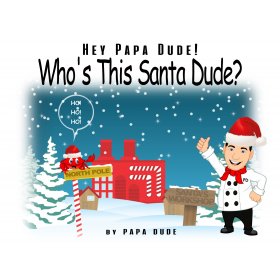 Page from Hey Papa Dude! Who's This Santa Dude? by Papa Dude